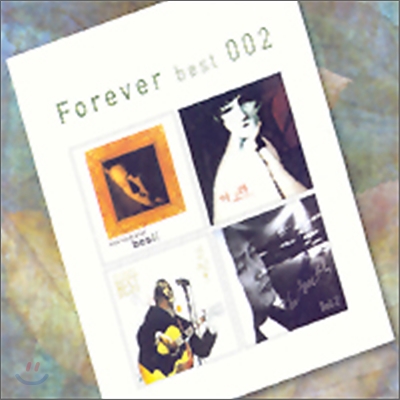 Forever Best 002 - 김현철, 이소라, 김장훈, 김현식