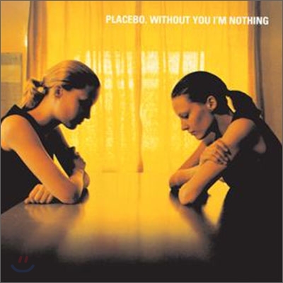 Placebo - Without You I&#39;m Nothing