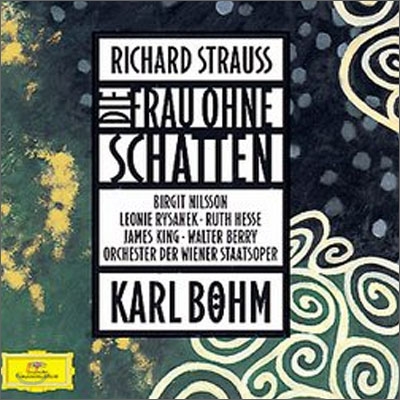 Strauss : Die Frau ohne Schatten : Bohm