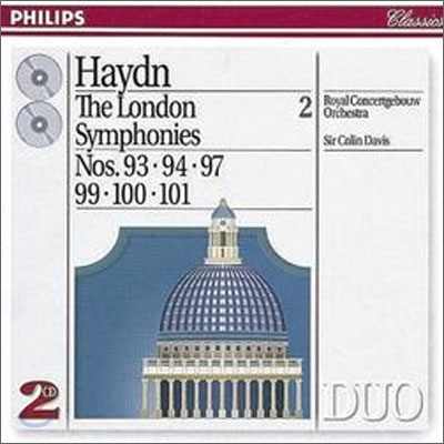 Colin Davis 하이든 : 런던 교향곡 2집 - 콜린 데이비스 (Haydn: The London Symphonies Nos. 93, 94, 97 &amp; 99, 100, 101)