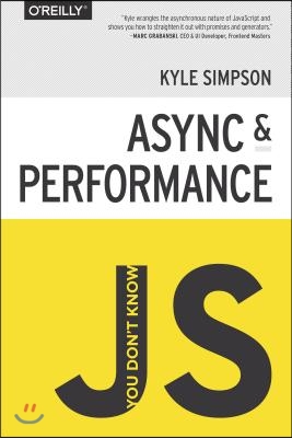 You Don't Know Js: ASYNC & Performance