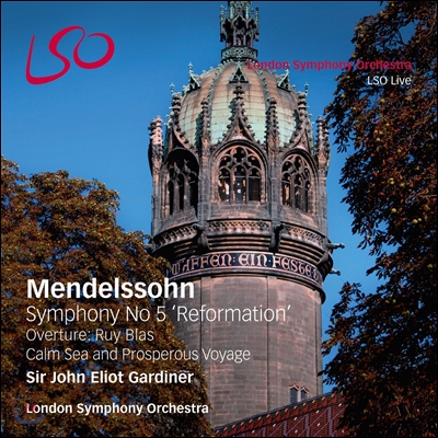 John Eliot Gardiner 멘델스존: 교향곡 5번 "종교개혁" (Mendelssohn: Symphony No 5)