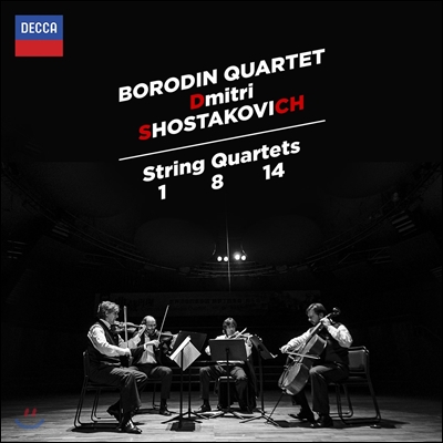 Borodin Quartet 쇼스타코비치 : 현악 사중주 1, 8, 14번 (Shostakovich: String Quartets Nos.1, 8 & 14)