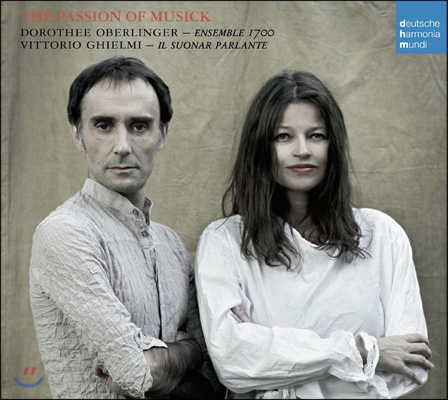 Vittorio Ghielmi / Dorothee Oberlinger 음악의 열정 (Passion of Musick)