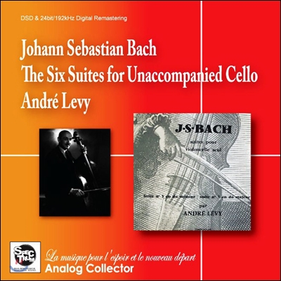 Andre Levy 앙드레 레비의 바흐: 무반주 첼로 모음곡 전곡집 (Bach: The Cello Solo Suites)