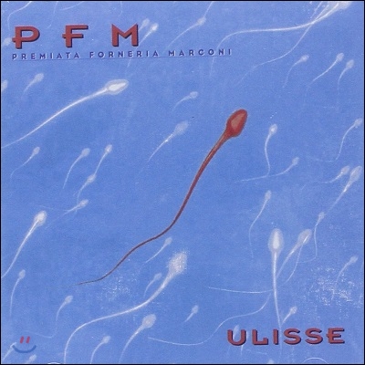 PFM (Premiata Forneria Marconi) - Ulisse