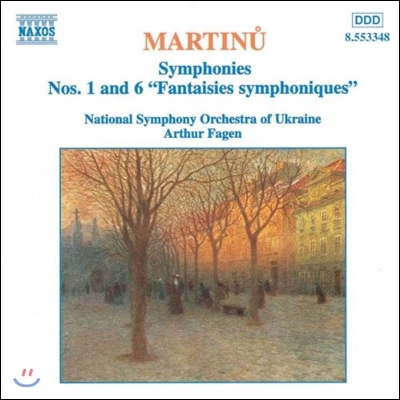 Arthur Fagen 마르티누: 교향곡 1번, 6번 &#39;교향적 환상곡&#39; (Martinu: Symphonies No.1, No.6 &#39;Fantaisies Symphoniques&#39;)