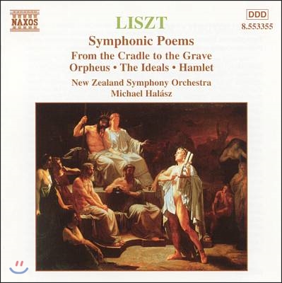 Michael Halasz 리스트: 교향시 (Liszt: Symphonic Poems - From the Cradle to the Grave, Orpheus, The Ideals, Hamlet)