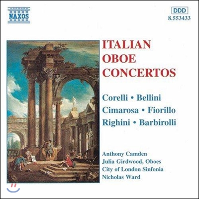 Nicholas Ward 이탈리아 오보에 협주곡 - 코렐리 / 벨리니 / 치마로사 (Italian Oboe Concertos - Corelli / Bellini / Cimarosa)