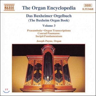 Joseph Payne 북스하임 오르간집 3권 (Organ Encyclopedia - The Buxheim Organ Book Vol.3)