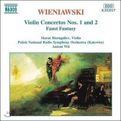 Antoni Wit 비에냐프스키: 바이올린 협주곡 1번, 2번, 파우스트 환상곡 (Wieniawski: Violin Concertos, Faust Fantasy)