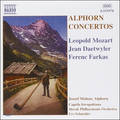 Jozsef Molnar 레오폴트 모차르트 / 파르카스: 알프호른 협주곡 (L. Mozart / Farkas: Alphorn Concertos)