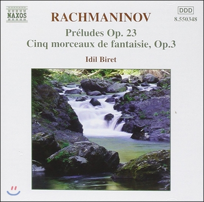 Idil Biret 라흐마니노프: 전주곡, 환상곡 소품집 (Rachmaninov: Preludes Op.23, 5 Morceaux de Fantaisie Op.3)