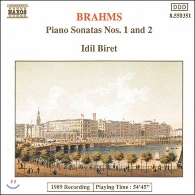 Idil Biret 브람스: 피아노 소나타 1번, 2번 (Brahms: Piano Sonatas No.1, No.2)