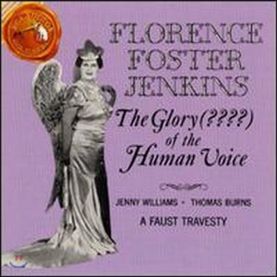 [중고] Florence Foster Jenkins / The Glory Of The Human Voice ??? (수입/09026611752)