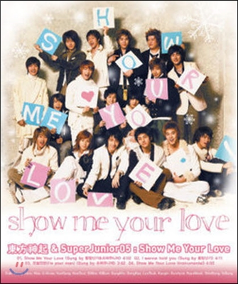 동방신기 (東方神起) &amp; 슈퍼주니어 (SuperJunior) / Show Me Your Love (Single/미개봉)