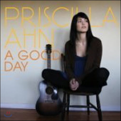 Priscilla Ahn / A Good Day (미개봉)