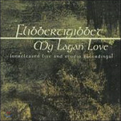 Flibbertigibbet / My Lagan Love (미개봉/srmc5017)