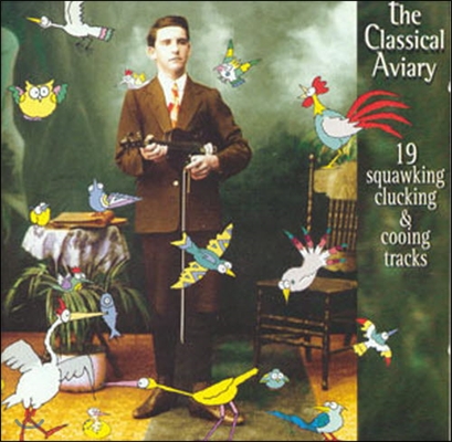 V.A / 클래식 새장 (The Classical Aviary/미개봉/4509996232)