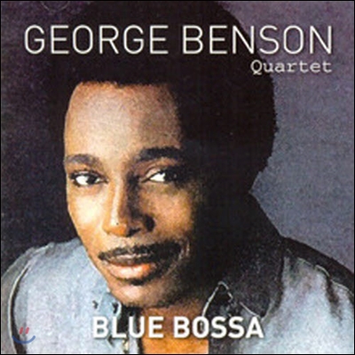 George Benson Quartet / Blue Bossa (미개봉)