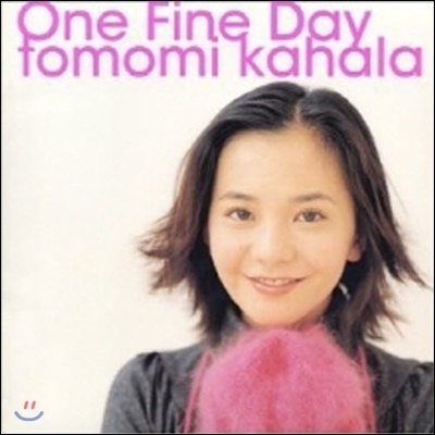 [중고] Tomomi Kahala / One Fine Day (수입/wpc6-10053)