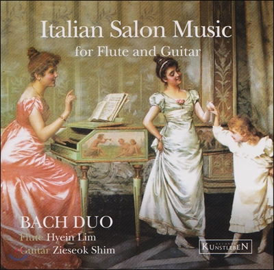바흐 듀오 (Bach Duo) 플루트와 기타 이중주로 만나는 이탈리아 살롱뮤직 (Italian Salon Music for Flute and Guitar) 임혜인 심지석
