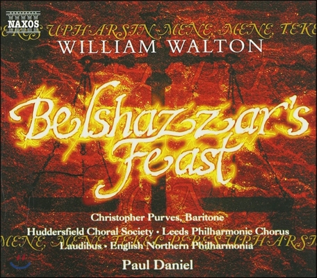 Paul Daniel 윌리엄 월튼: 벨샤자르의 축제 (William Walton: Belshazzar's Feast)