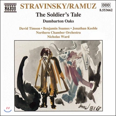 Nicholas Ward 스트라빈스키-라무즈: 병사의 이야기 (Stravinsky-Ramuz: The Soldier's Tale, Dumbarton Oaks)