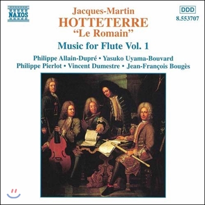 Philippe Allain-Dupre 오트테르 &#39;르 로맹&#39;: 플루트 작품 1집 (Hotteterre &#39;Le Romain&#39;: Music for Flute Vol.1)