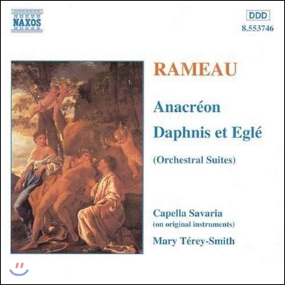 Capella Savaria 라모: 아나크레온, 다프니스와 에글레 - 관현악 모음곡 (Rameau: Anacreon, Daphnis & Egle - Orchestral Suites)