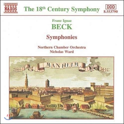 Nicholas Ward 18세기 교향곡 - 프란츠 이그나츠 베크: 교향곡 (Franz Ignaz Beck: Symphonies)