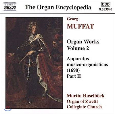 Martin Haselbock 무파트: 오르간 작품 2집 (Organ Encyclopedia - Muffat: Organ Works Vol.2)