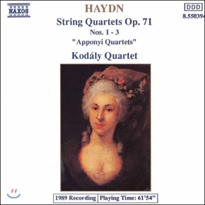 Kodaly Quartet 하이든: 현악 사중주 (Haydn: String Quartets Op.71 Nos.1-3 &#39;Apponyi&#39;)