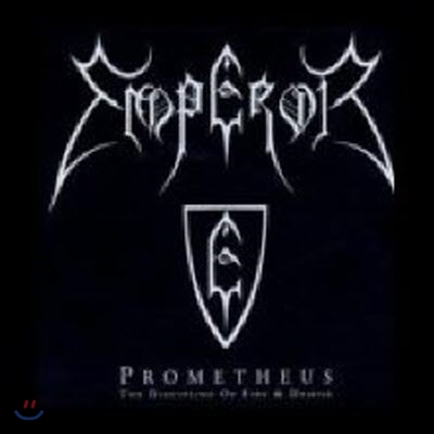 Emperor / Prometheus: The Discipline Of Fire &amp; Demise (LIMITED EDITION/수입/미개봉)