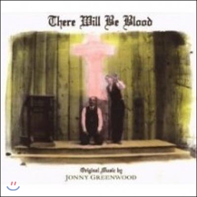 O.S.T. (By Jonny Greenwood) / There Will Be Blood (Digipack/수입/미개봉)