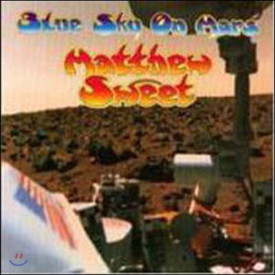 [중고] Matthew Sweet / Blue Sky On Mars (수입)
