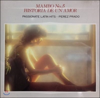 [중고] Perez Prado And His Orchestra / Mambo No.5 Historia De Un Amor - Passionate Latin Hits (일본수입/fdpa804)