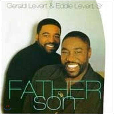 Gerald Levert & Eddie Levert, Sr. / Father And Son (수입/미개봉)