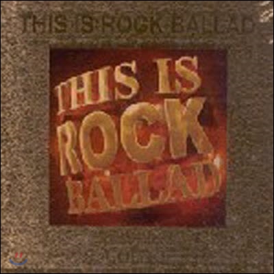 [중고] V.A. / This Is Rock Ballad, Special Edition Gold 2 (2CD/하드박스없음)