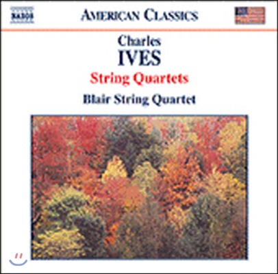 Blair String Quartet / 아이브스 : 현악 사중주 1, 2번, 스케르초 (Ives : String Quartet No.1, No.2, Scherzo/수입/미개봉/8559178)