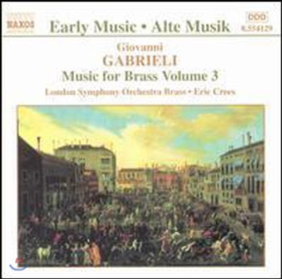 Eric Crees / Gabrieli: Music for Brass Vol.3 (수입/미개봉/8554129)