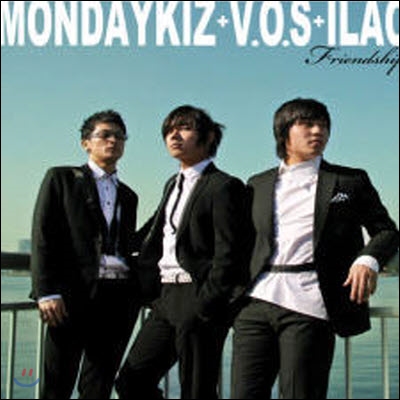 [중고] 먼데이 키즈 (Monday Kiz) + 브이오에스 (V.O.S) + 일락 (Ilac) / Friendship (Digipack)