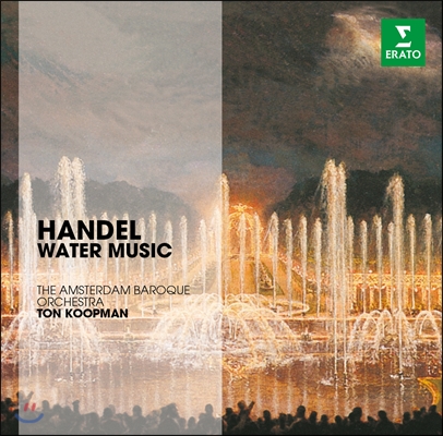 Ton Koopman 헨델: 수상음악 (Handel: Water Music)