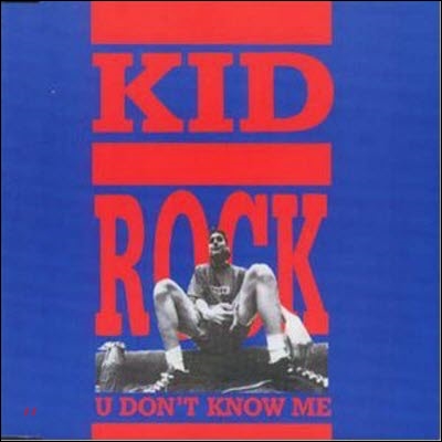 [중고] Kid Rock / U Don't Know Me (Single/수입)