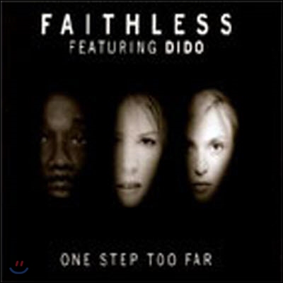 Faithless / One Step Too Far (single/수입/미개봉)