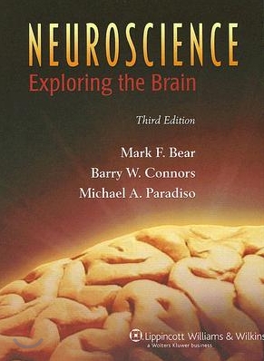 Neuroscience: Exploring the Brain [With CDROM] (Hardcover, 3rd)