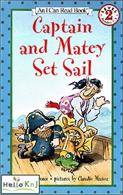 [I Can Read] Level 2 : Captain and Matey Set Sail (Audio Set)