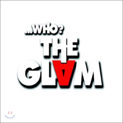 글램 (The GLAM) 2집 - ...Who