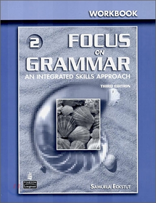 Focus on Grammar 2 : Workbook