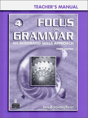 Focus on Grammar 4 : Teacher&#39;s Manual with CD